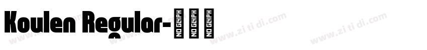 Koulen Regular字体转换